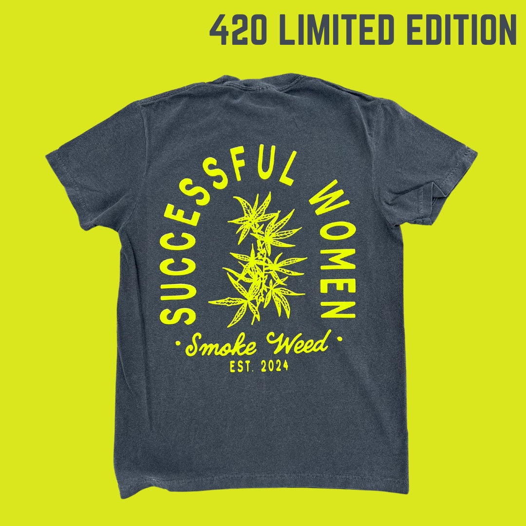 Giddy Successful Women Smoke Weed 420 Limited Edition T-shirt